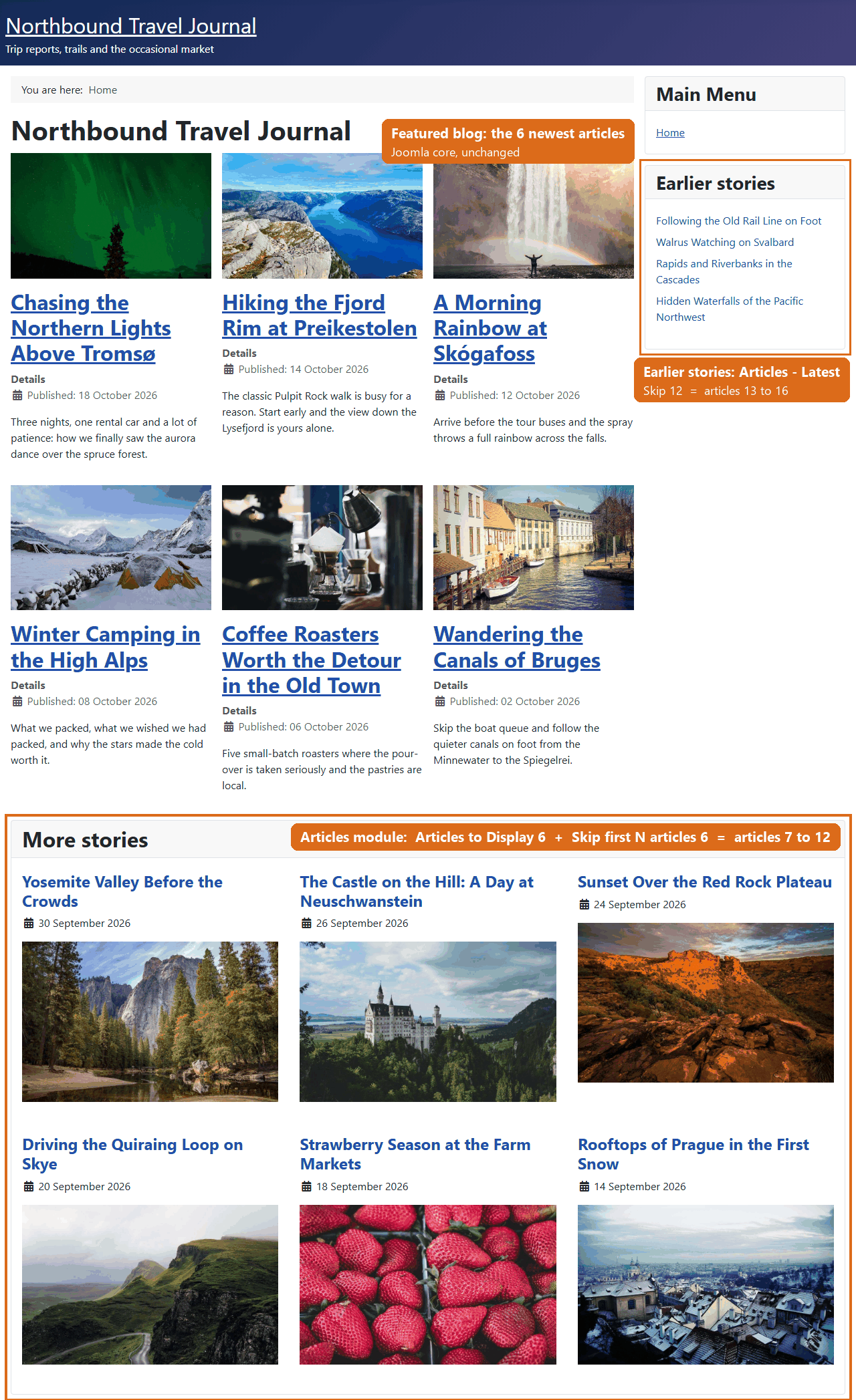 A travel site home page: a featured blog shows the six newest articles, a More stories module below it shows articles 7 to 12, and an Earlier stories module in the sidebar shows articles 13 to 16